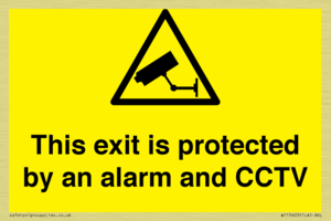 This exit is protected by an alarm and CCTV